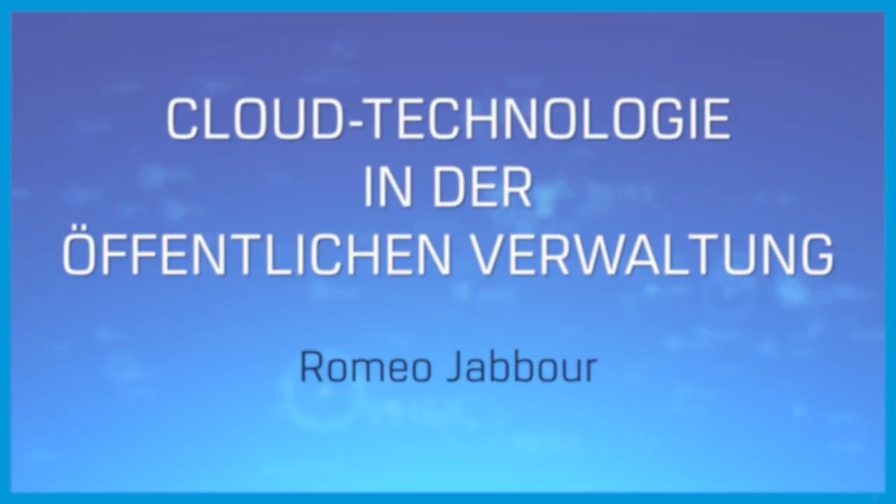 VISION Consulting Beratung im Fokus Romeo Jabbour Cloudlösungen in der Öffentlichen Verwaltung 0 3 screenshot